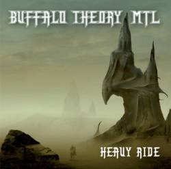 Buffalo Theory MTL : Heavy Ride